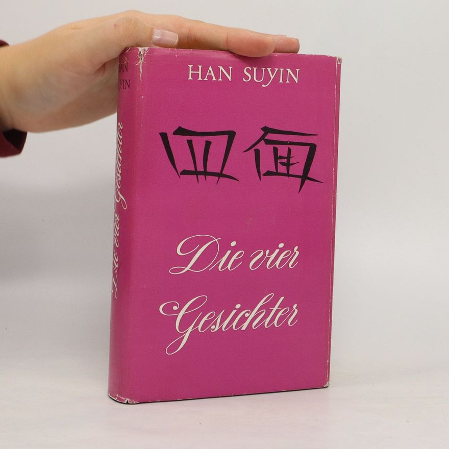 Han Suyin Die vier Gesichter