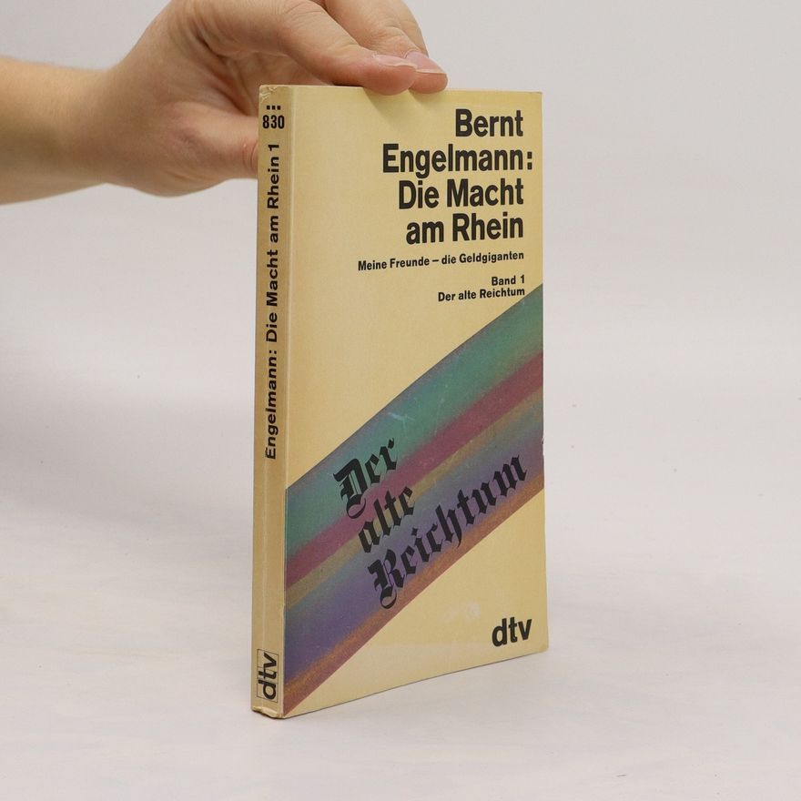 Bernt Engelmann Der alte Reichtum