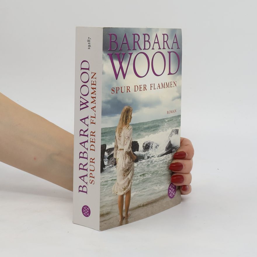 Barbara Wood Spur der Flammen