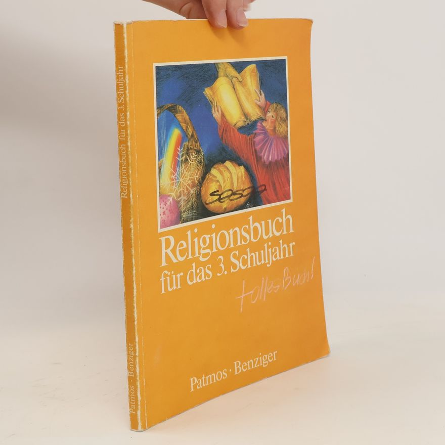 Annemarie Schelbert Religionsbuch für das 3. Schuljahr