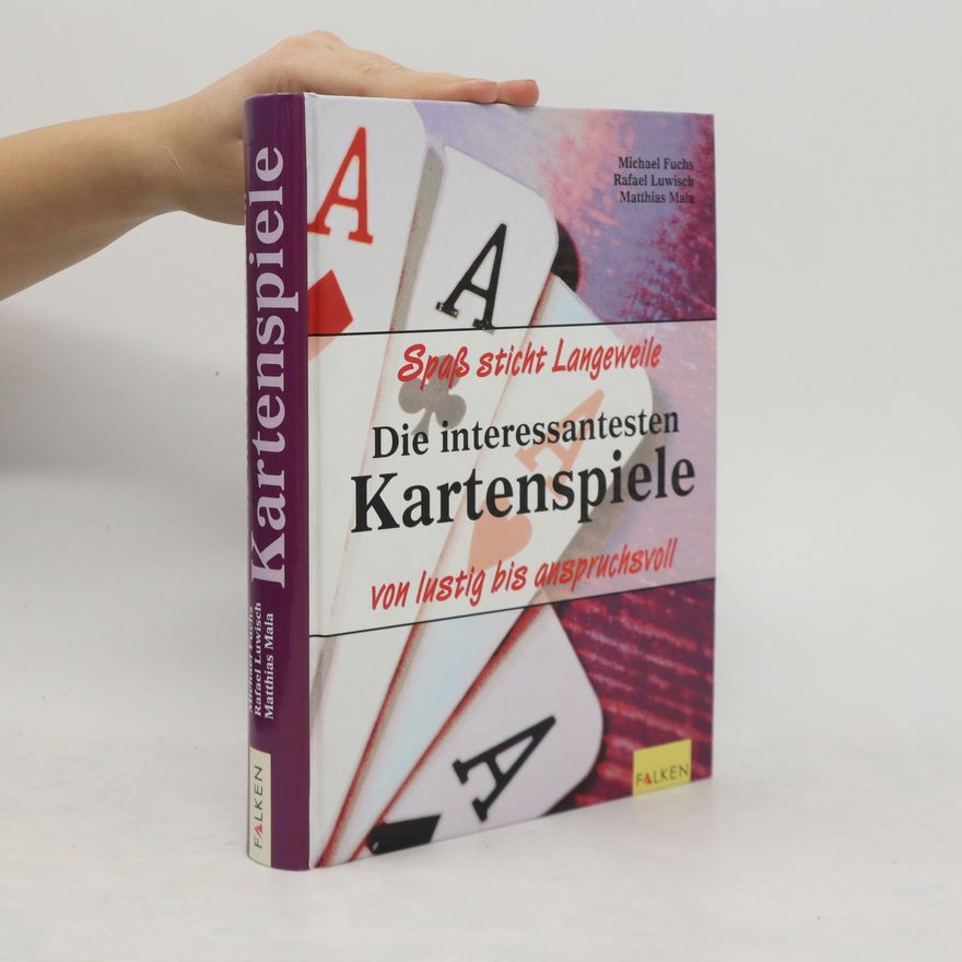 Michael Fuchs Die interessantesten Kartenspiele