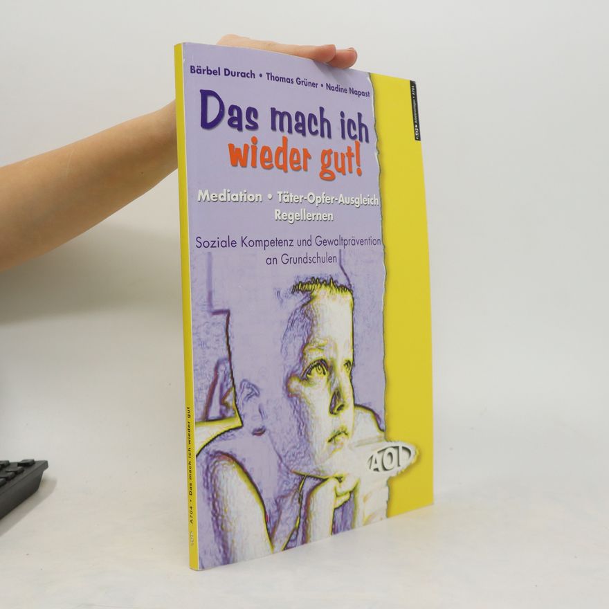 Bärbel Durach Das mach ich wieder gut!