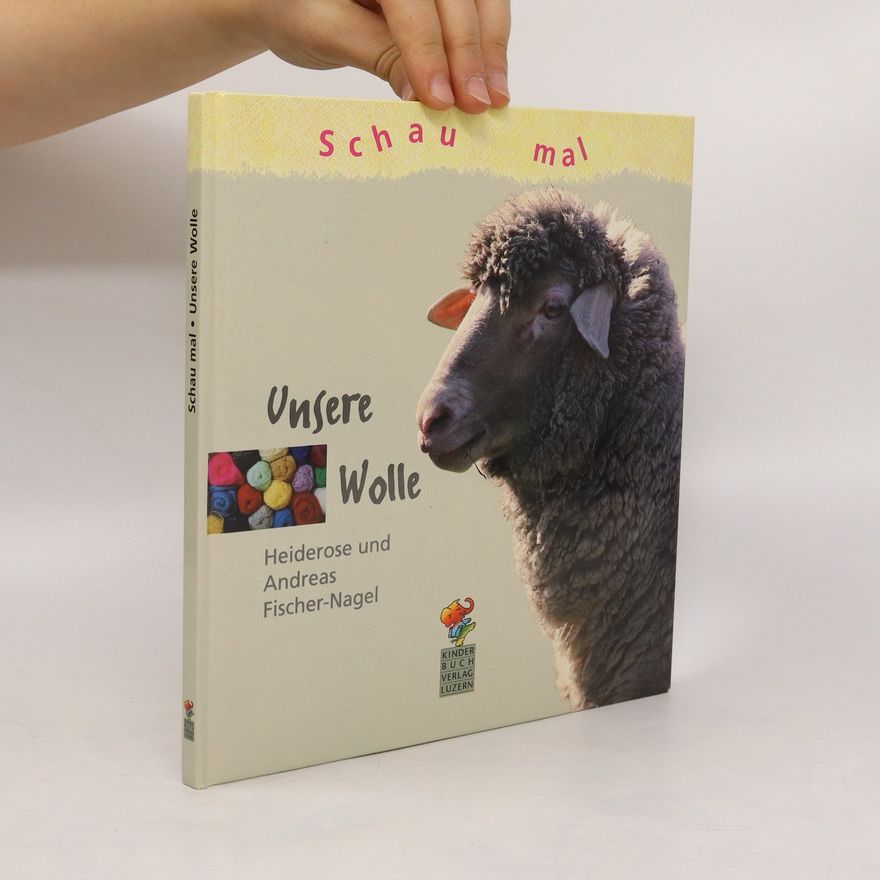 Heiderose Fischer-Nagel Unsere Wolle