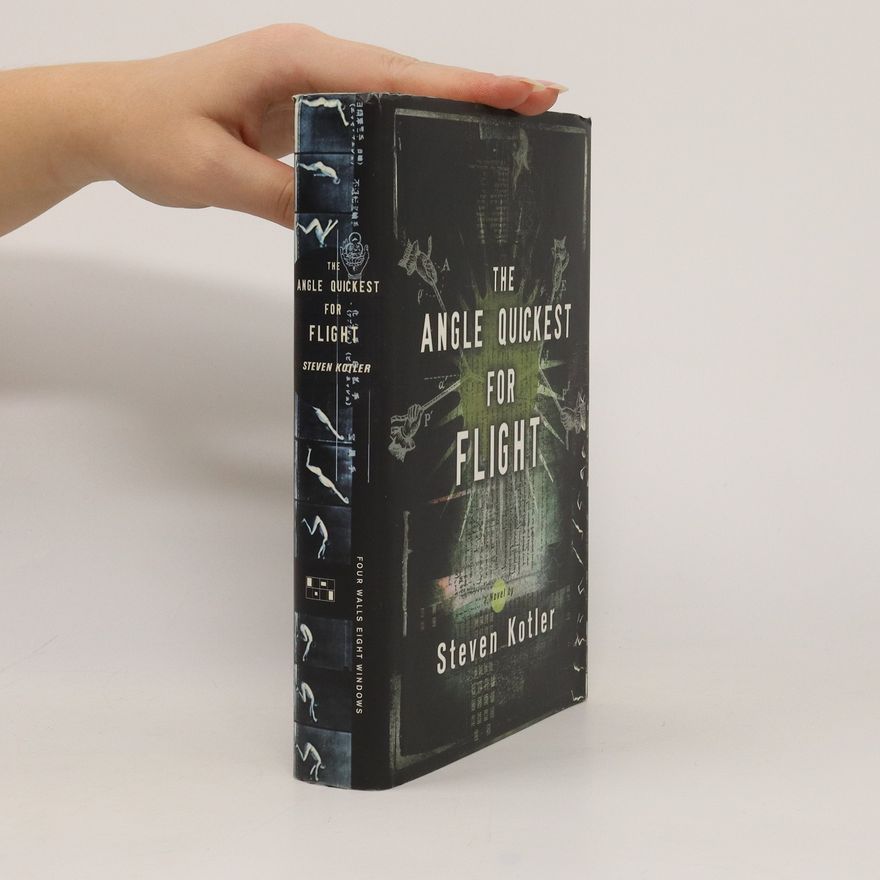 Steven Kotler The Angle Quickest for Flight