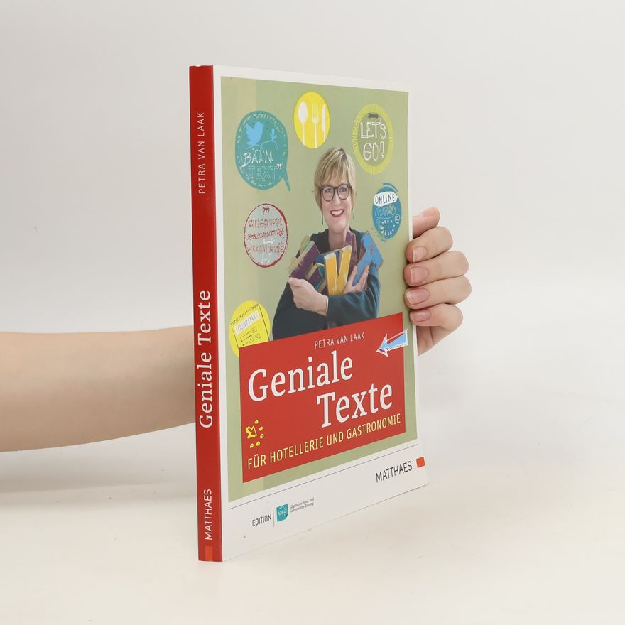 Petra van Laak Geniale Texte für Hotellerie und Gastronomie