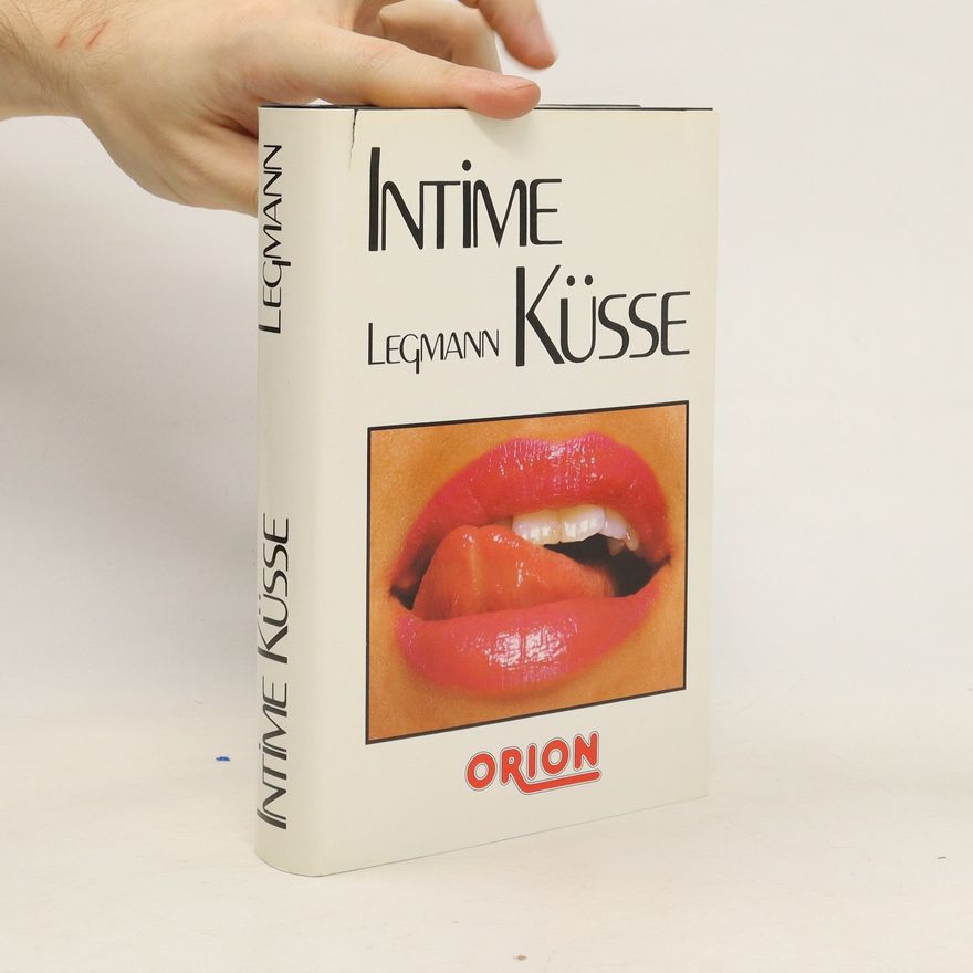 Legmann Intime Küsse