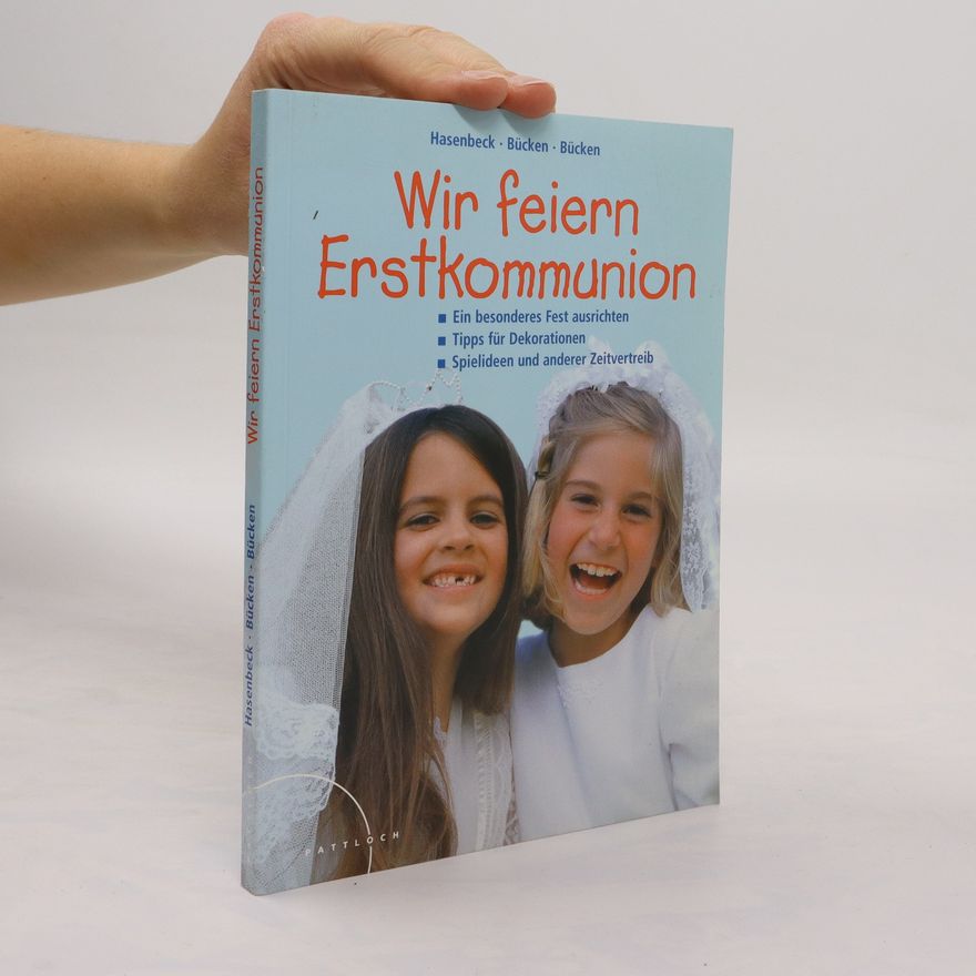 Maja Hasenbeck Wir feiern Erstkommunion