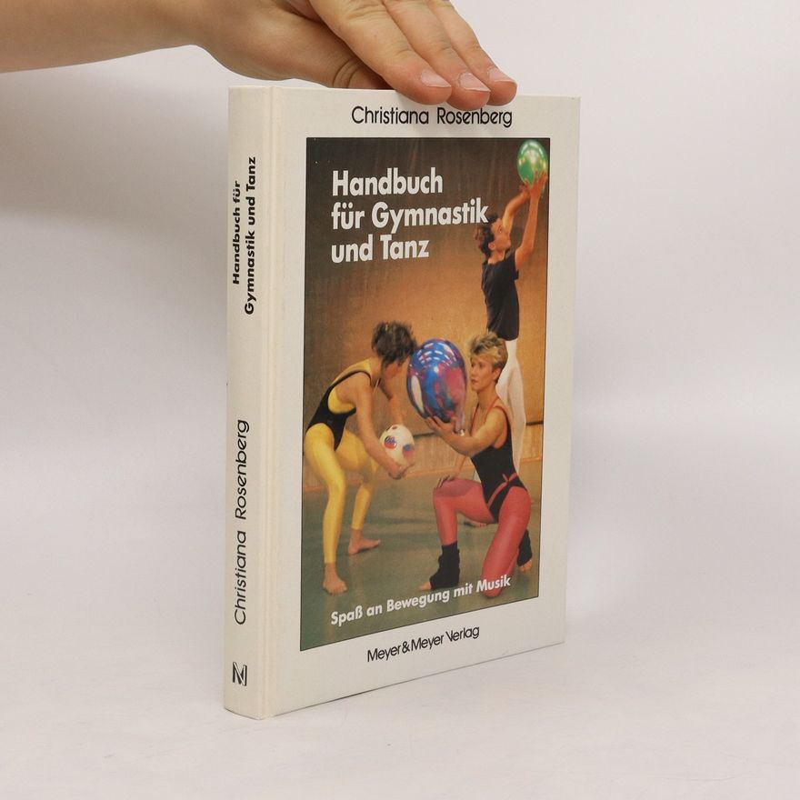 Christiana Rosenberg Handbuch für Gymnastik und Tanz