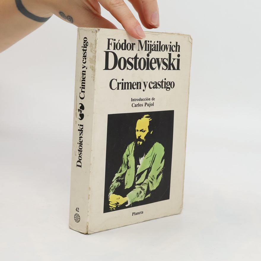 Fjodor Michajlovič Dostojevskij Crimen y castigo