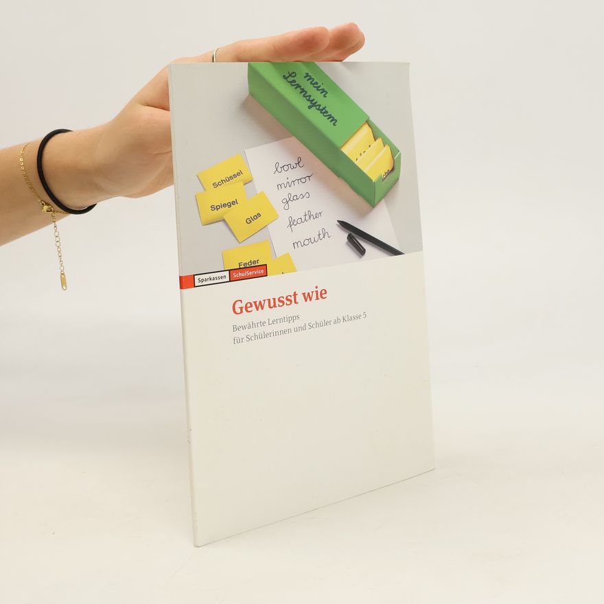 Autorenkollektiv Gewusst wie Bewährte. Lerntipps für Schülerinnen und Schüler ab Klasse