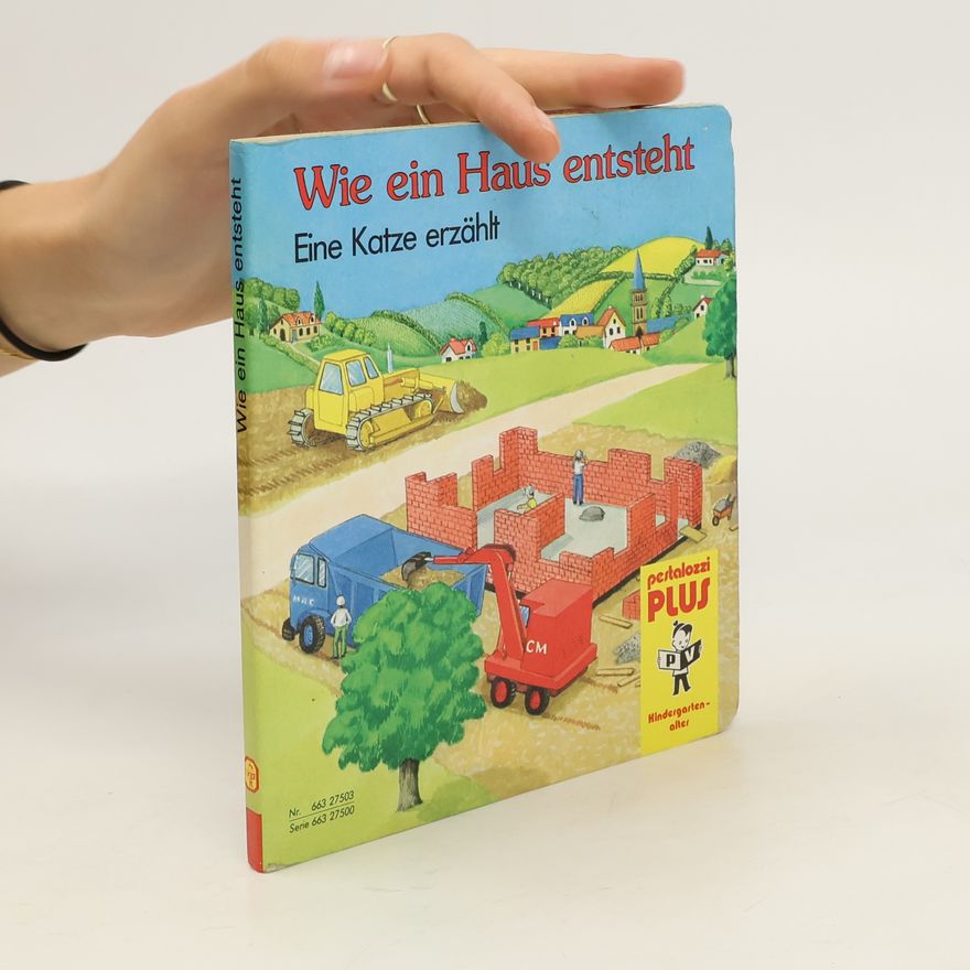 Collectif d'auteurs Wie ein Haus entsteht
