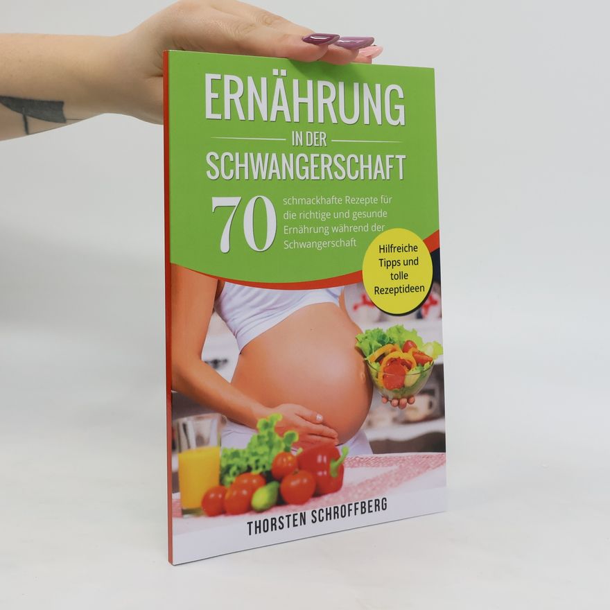 Thorsten Schroffberg Ernährung in der Schwangerschaft