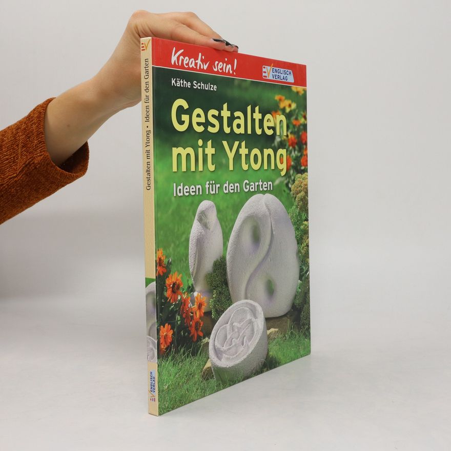 Käthe Schulze Gestalten mit Ytong