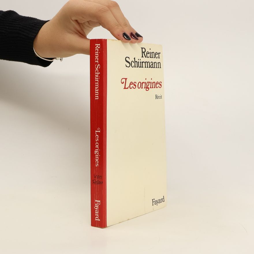 Reiner Schürmann Les origines
