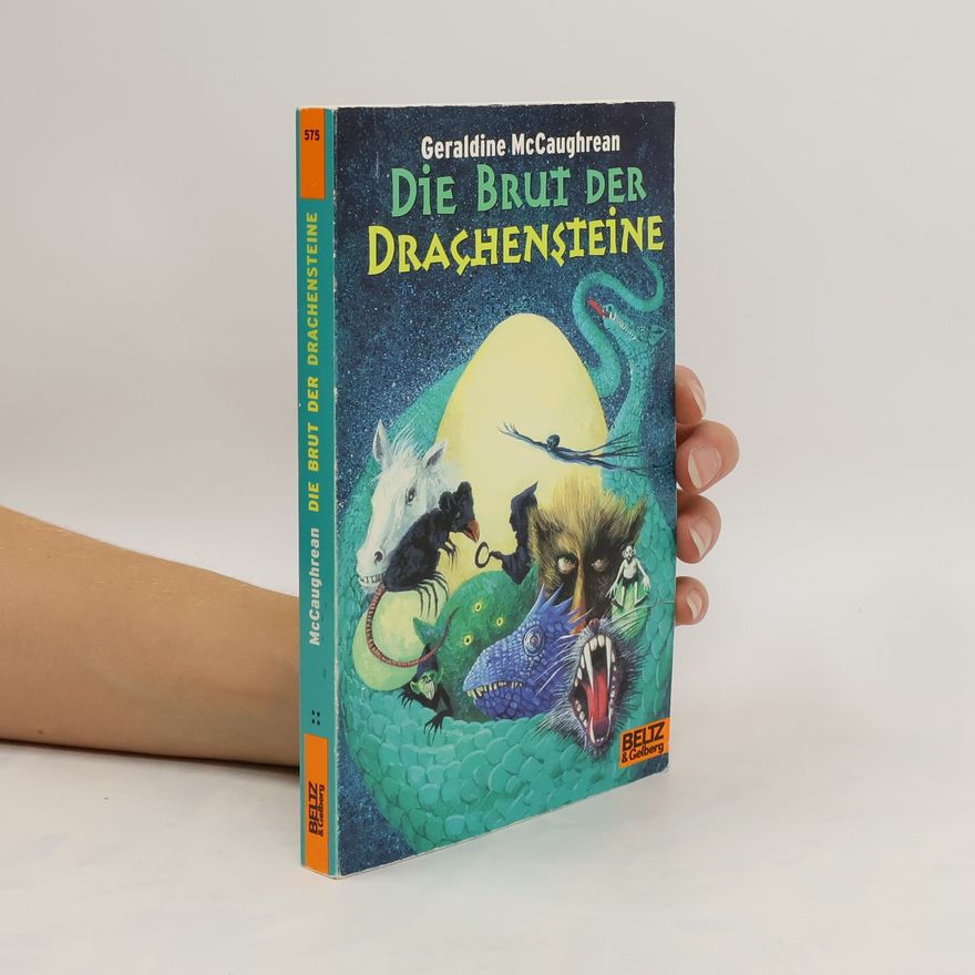Geraldine McCaughrean Die Brut der Drachensteine