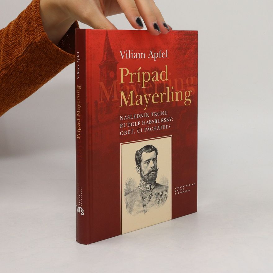 Viliam Apfel Prípad Mayerling
