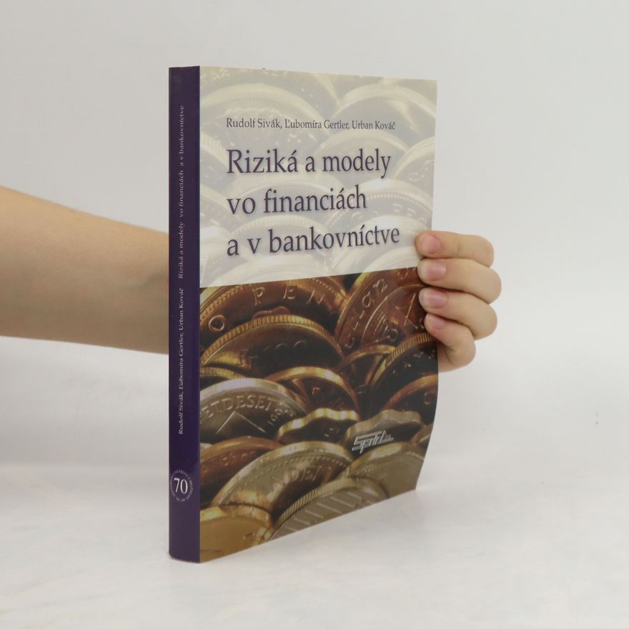 Urban Kováč Riziká a modely vo financiách a v bankovníctve