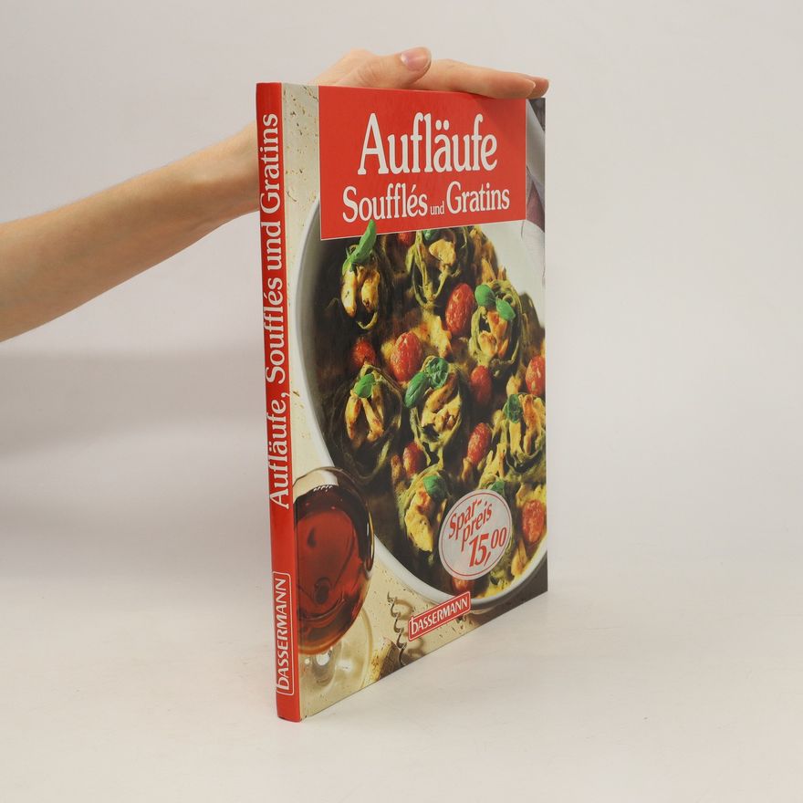 Kolektiv autorů Aufläufe Soufflés und Gratins