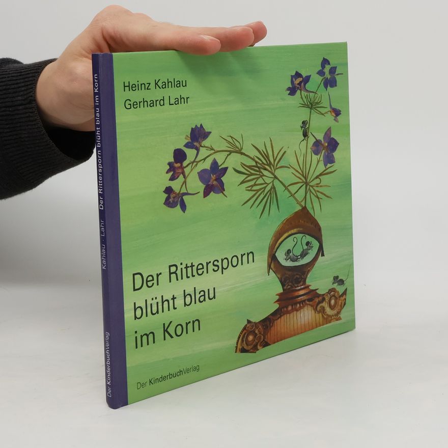 Heinz Kahlau Der Rittersporn blüht blau im Korn