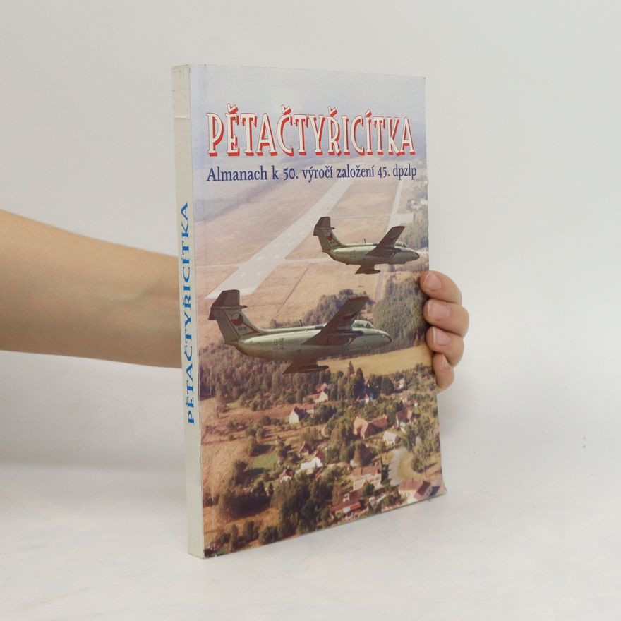 Meta Lengál Pětačtyřicítka. Almanach k 50. výročí založení 45. DPZLP