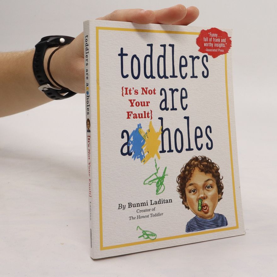 Bunmi Laditan Toddlers Are A**holes
