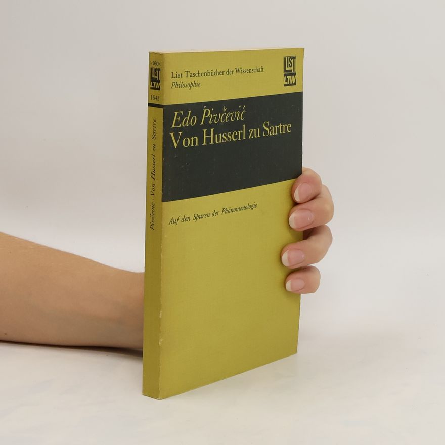 Edo Pivčević Von Husserl zu Sartre