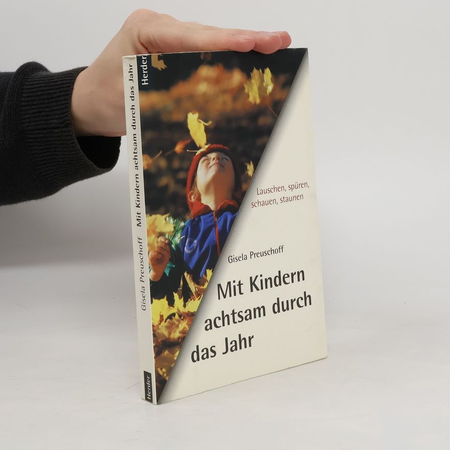 Gisela Preuschoff Mit Kindern achtsam durch das Jahr