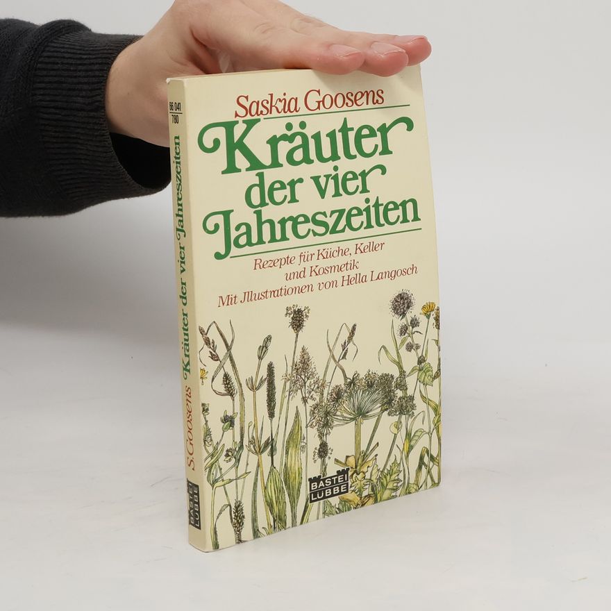 Saskia Goosens Kräuter der vier Jahreszeiten