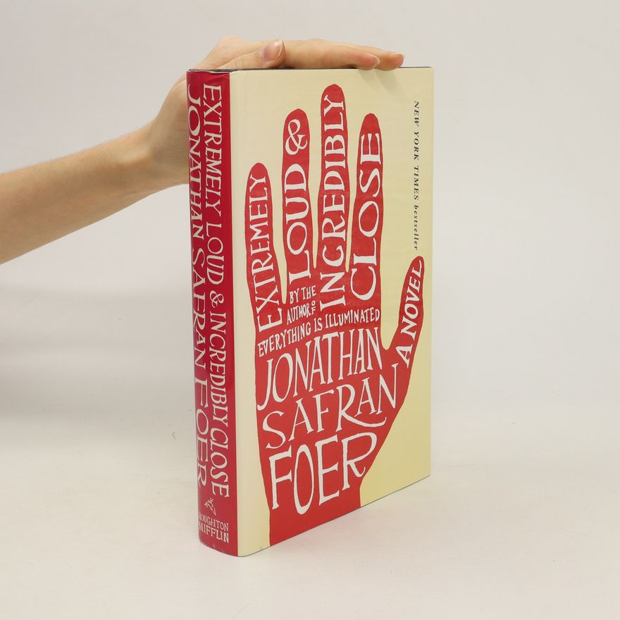 Jonathan Safran Foer Extremely Loud & Incredibly Close