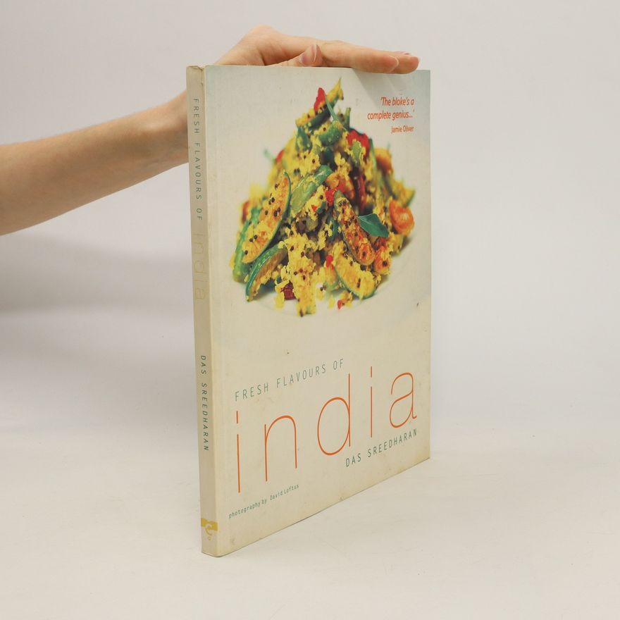 Das Sreedharan Fresh Flavours of India