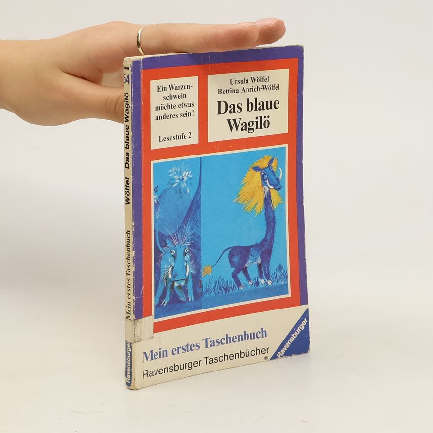 Bettina Anrich-Wölfel Das blaue Wagilö