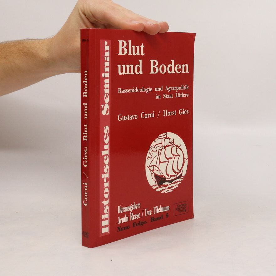 Gustavo Corni "Blut und Boden"