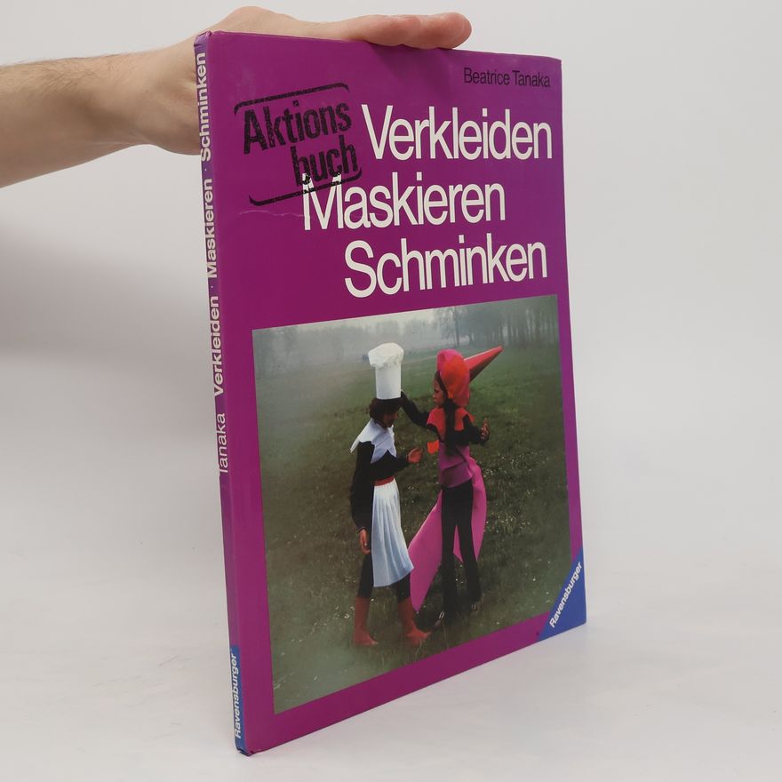 Béatrice Tanaka Verkleiden, Maskieren, Schminken