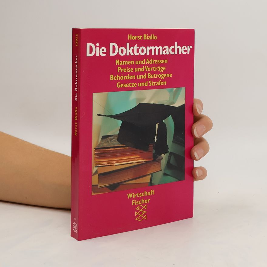 Horst Biallo Die Doktormacher