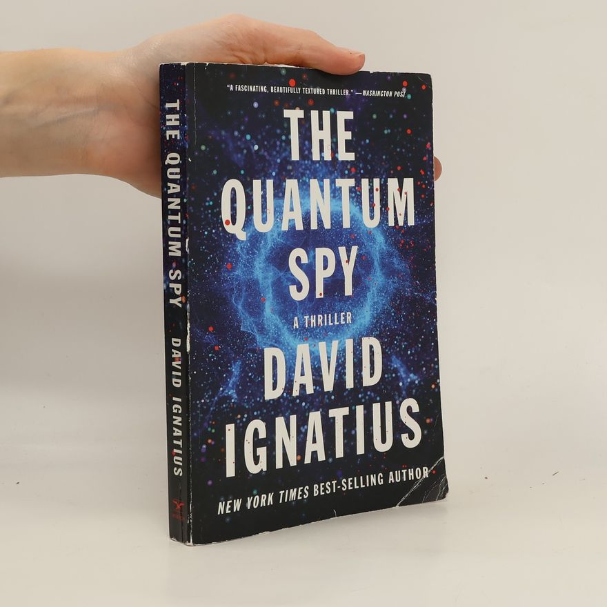 David Ignatius The Quantum Spy