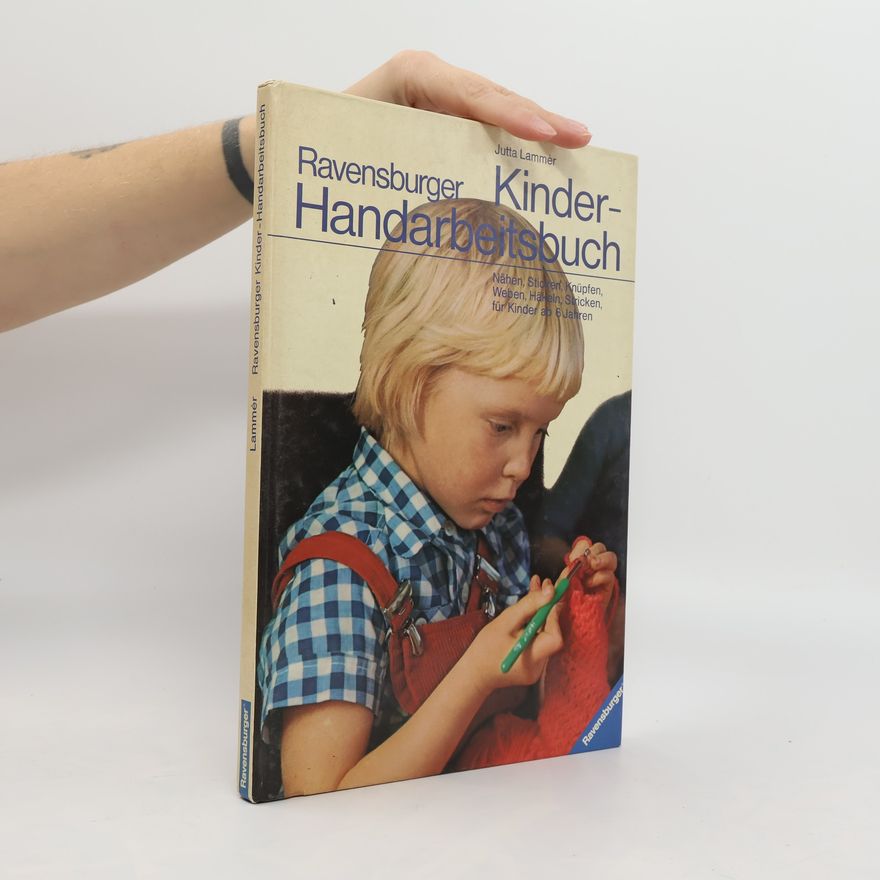 Jutta Lammèr Ravensburger Kinder-Handarbeitsbuch