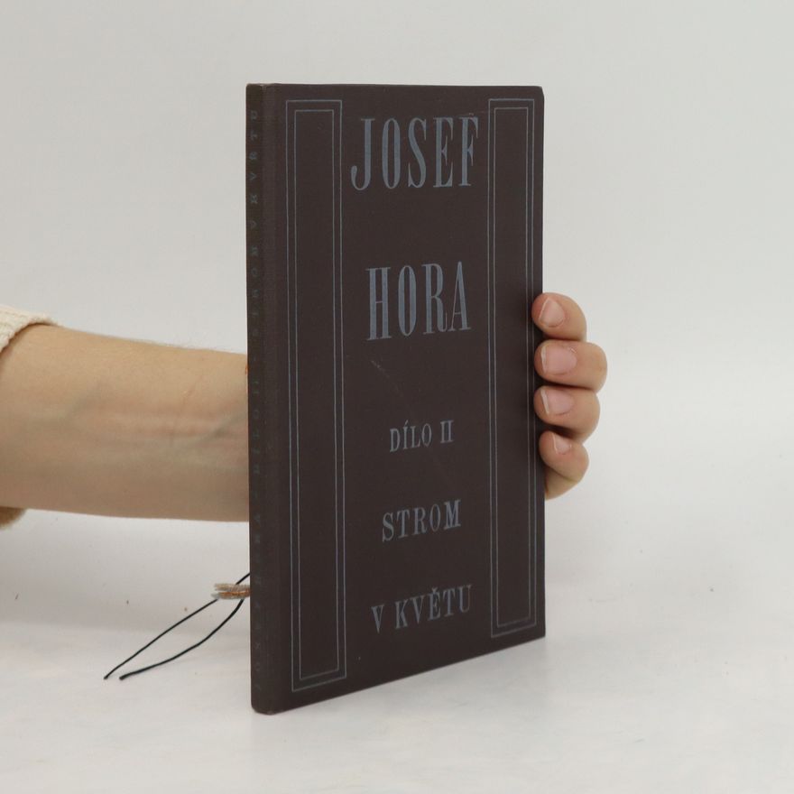 Josef Hora Strom v květu