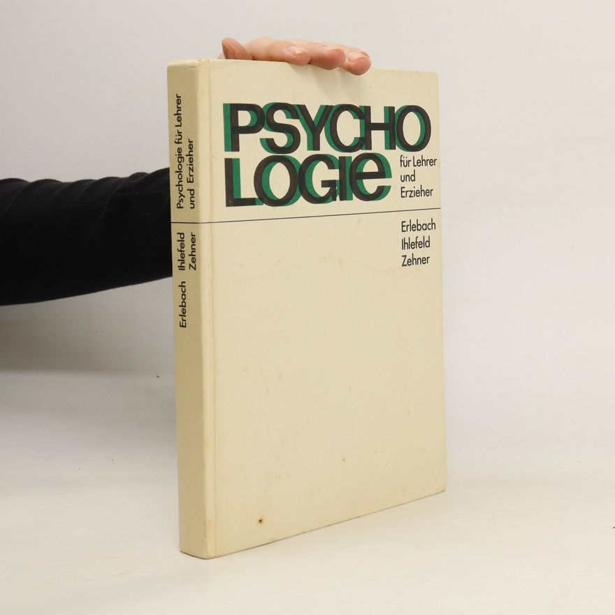 Ulrich Ihlefeld Psychologie für Lehrer und Erzieher