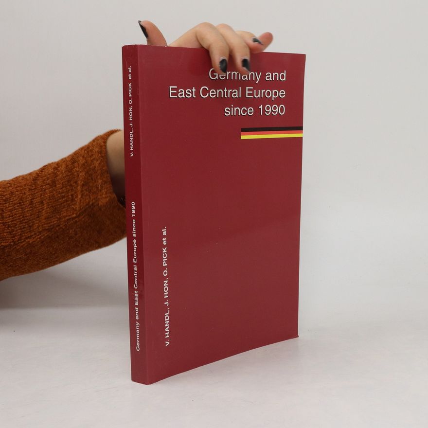 Jan Hon Germany and the East Central Europe since 1990