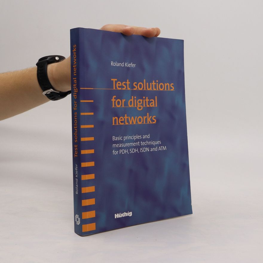 Roland Kiefer Test solutions for digital networks