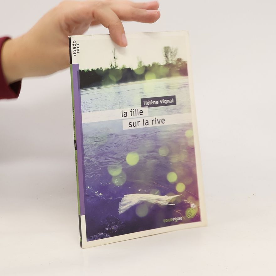 Hélène Vignal La fille sur la rive