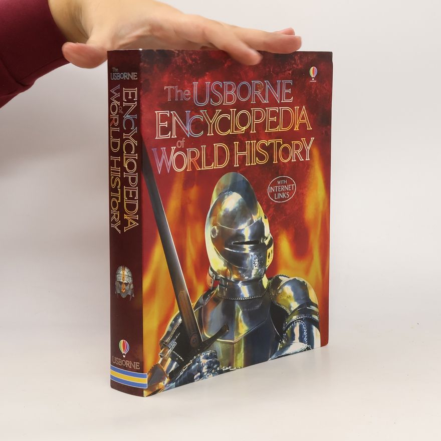 Fiona Chandler The Usborne Encyclopedia of World History