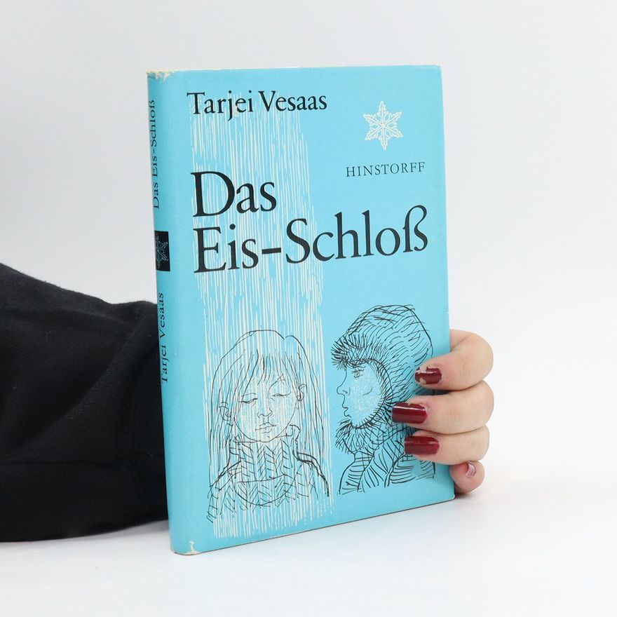 Tarjei Vesaas Das Eis Schloß
