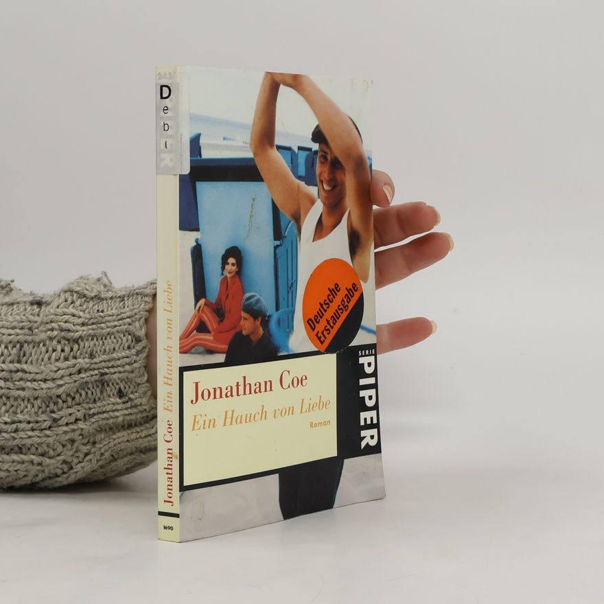 Jonathan Coe Ein Hauch von Liebe