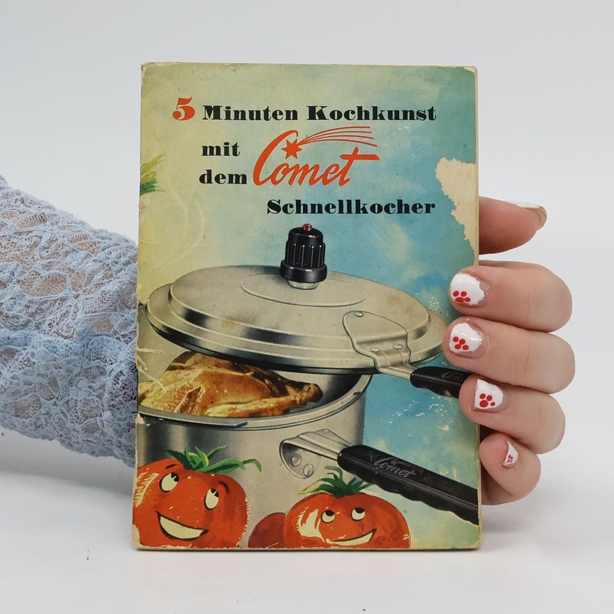 Kolektív autorov 5 Minuten Kochkunst mit dem Schnellkocher