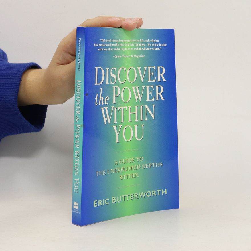 Eric Butterworth Discover the Power Within You