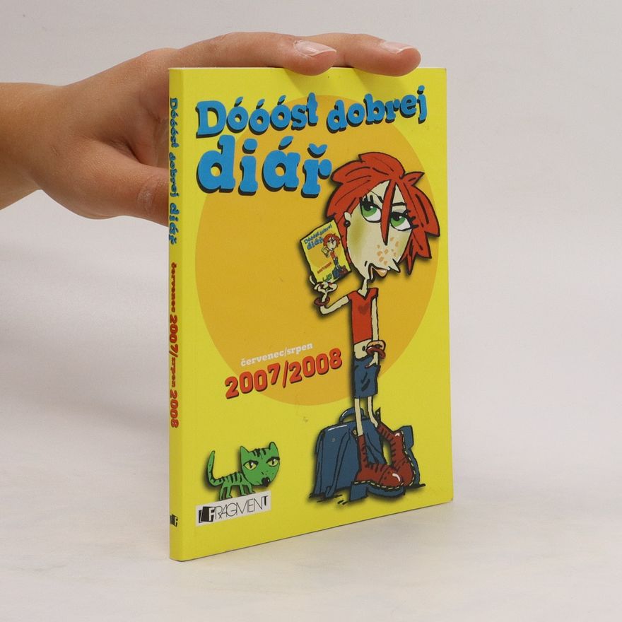 Olga Tamchynová Dóóóst dobrej diář - červenec/srpen 2007/2008