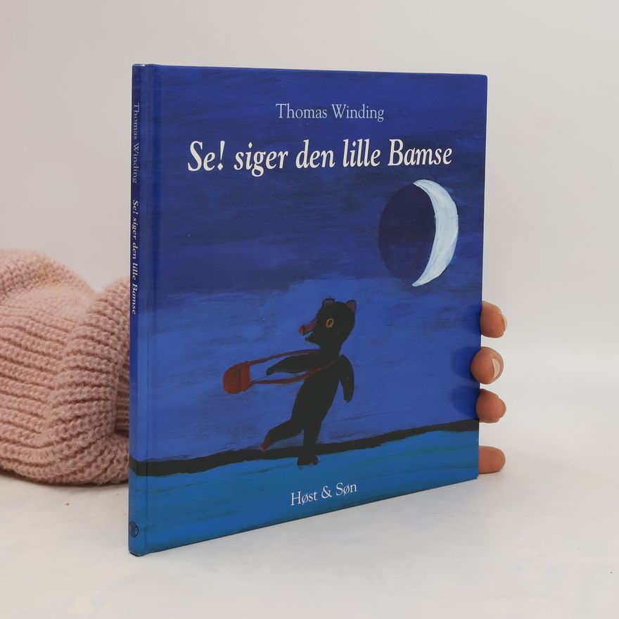 Thomas Winding Se! siger den lille Bamse