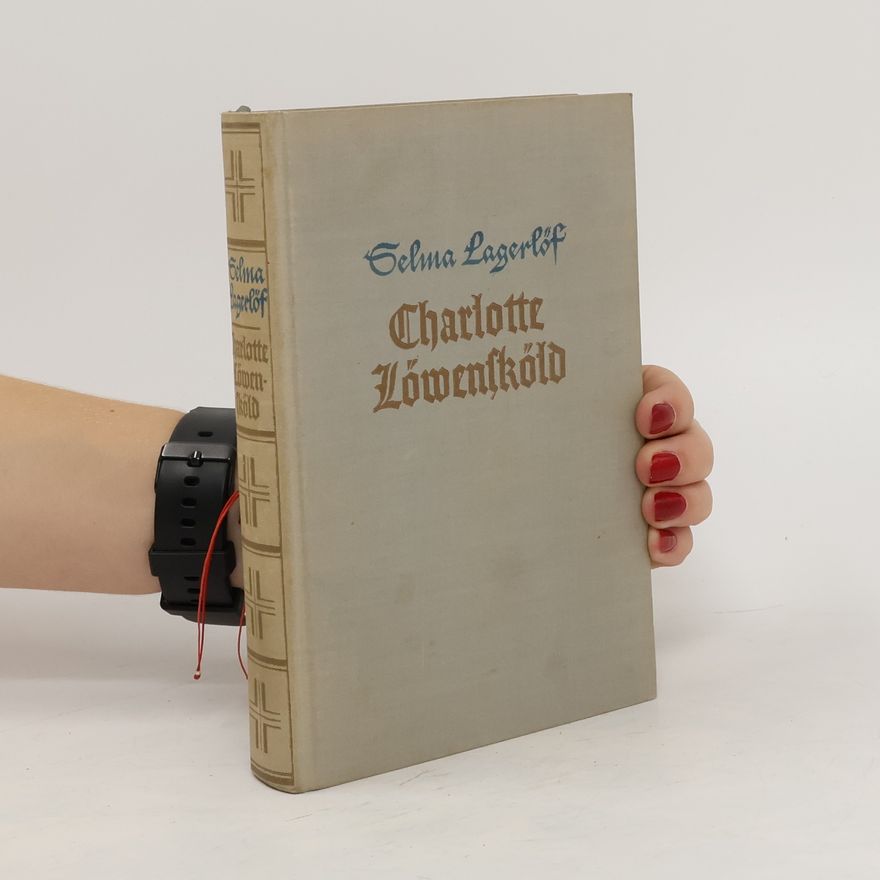 Selma Lagerlöf Charlotte Löwensköld