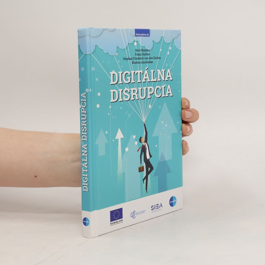 Franz Bailom Digitálna disrupcia